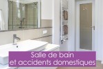 Oxygène Santé : Salle de bains et accidents domestiques